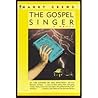 The Gospel Singer...