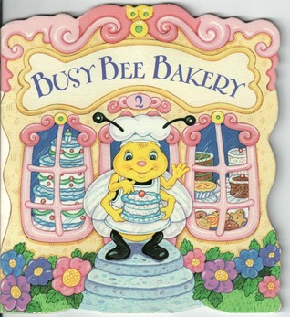Busy Bee Bakery (Paperback)