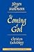 The Coming of God