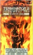 Terminator 2 Judgment Day: The Graphic Novel