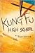 Kung Fu High School