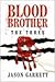 Blood Brother by Jason Garrett