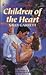 Children Of The Heart (Superromance)