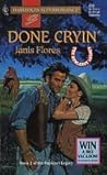 Done Cryin' : The Dunleavy Legacy (Harlequin Superromance No. 658)