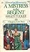 A Mistress to the Regent (C...
