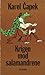 Krigen mod salamandrene by Karel Čapek