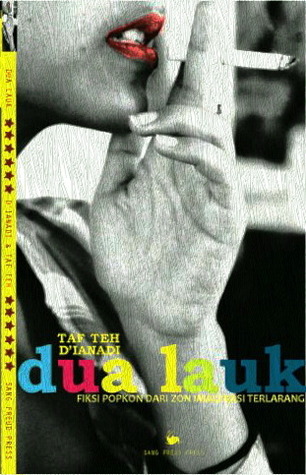 Dua Lauk: Fiksi Popkon dari Zon Imaginasi Terlarang (Paperback)