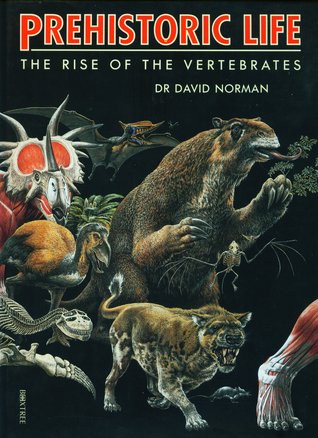 Prehistoric Life: The Rise of the Vertebrates (Hardcover)