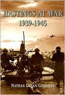 Hastings at War, 1939-1945 (Hardcover)