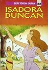 Isadora Duncan (Seri Tokoh Dunia, #22)