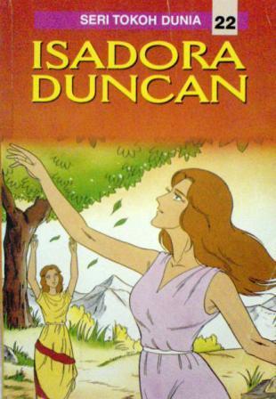 Isadora Duncan (Seri Tokoh Dunia, #22)