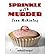Sprinkle with Murder (Cupcake Bakery Mystery, #1) by Jenn McKinlay