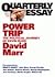 Power Trip: The Political J...