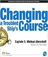 Changing a Troubled Ship's Course Changing a Troubled Ship's Course