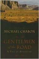 Gentlemen of the Road: A Tale of Adventure