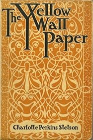 The Yellow Wallpaper