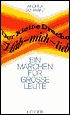 Der kleine Drache Hab-mich-lieb. Ein Märchen für große Leute. (Hardcover)