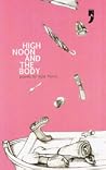 High Noon and the Body High Noon and the Body