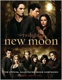 New Moon: The Official Illustrated Movie Companion