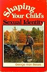 Shaping Your Child's Sexual Identity