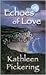 Echoes of Love