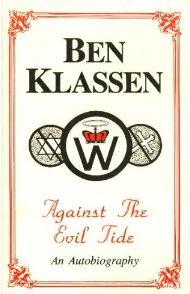 Against The Evil Tide - An Autobiography (Paperback)
