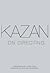 Kazan on Directing