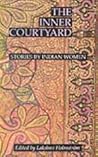 The Inner Courtyard: Stories by Indian Women