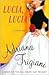 Lucia, Lucia by Adriana Trigiani