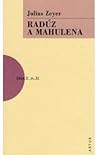 Radúz a Mahulena by Julius Zeyer