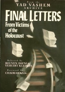 Final Letters: From Victims of the Holocaust