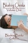 Blushing Cheeks - Volume One