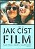 Jak číst film by James Monaco