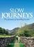 Slow Journeys  by Gillian Souter