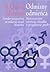 Odmiany odmieńca. A Queer Mixture. Mniejszościowe orientacje seksualne w perspektywie gender. Gender perspectives on minority sexual identities