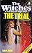 The Trial (The Witches #2)