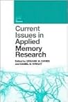 Current Issues in Applied Memory Research (Current Issues in Memory) Current Issues in Applied Memory Research (Current Issues in Memory)