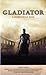 Gladiator by Dewey Gram