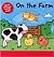 On the Farm (Push-Pull-Turn and Lift Series)