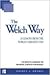The Welch Way: 24 Lessons from the World's Greatest CEO (The McGraw-Hill Professional Education Series)