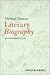 Literary Biography: An Intr...