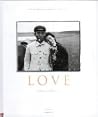 Love : a celebration of humanity