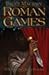 Roman Games (Plinius Secundus Mystery #1)