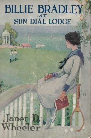 Billie Bradley at Sun Dial Lodge; or, The Chums Solving a Mystery (Billie Bradley, #7)