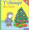 T'Choupi Fete Noel (Hardcover)