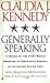 Generally Speaking: A Memoir by the First Woman Promoted to Three-Star General in the United States Army