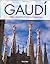 Gaudí: Obra Arquitectónica Completa