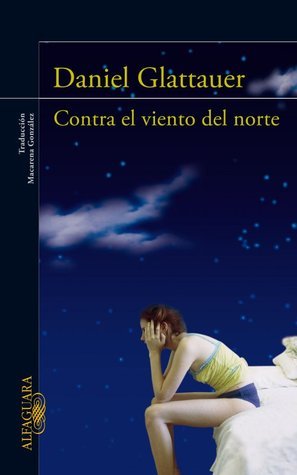 Portada de Contra el viento del norte, de Daniel Glattauer