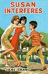 Susan Interferes (Susan, #4)