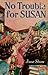 No Trouble for Susan (Susan, #8)